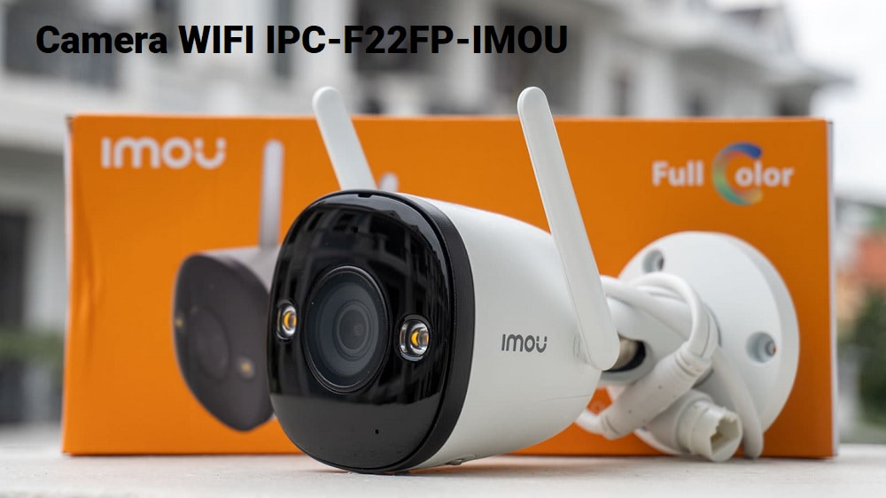 Camera WIFI IPC-F22FP-IMOU - songphuong.vn
