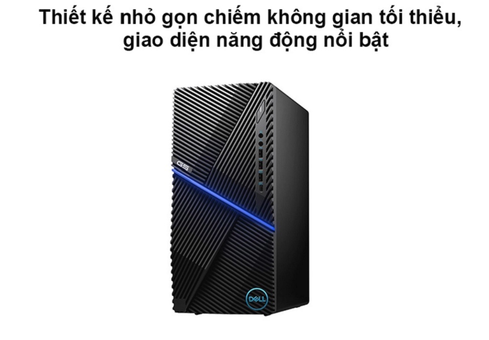PC Dell G5 Gaming G5000B - songphuong.vn