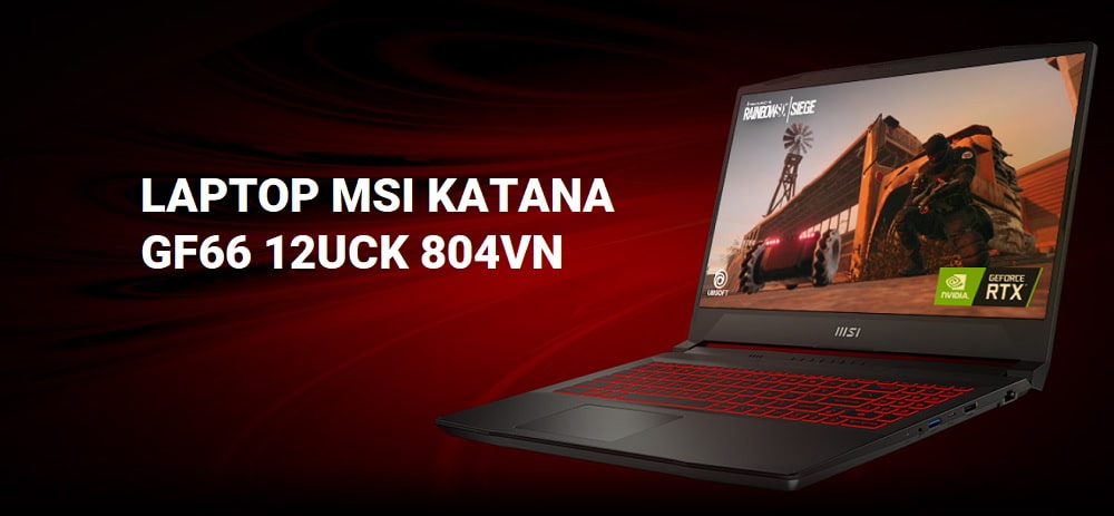 Laptop MSI Katana GF66 12UCK 804VN - songphuong.vn