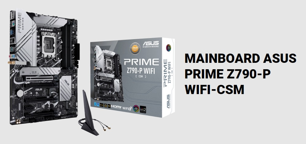 Mainboard ASUS PRIME Z790-P WIFI-CSM - songphuong.vn