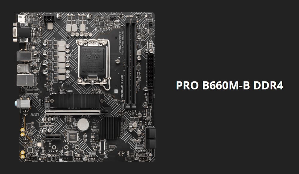 Mainboard MSI PRO B660M-B DDR4 - songphuong.vn