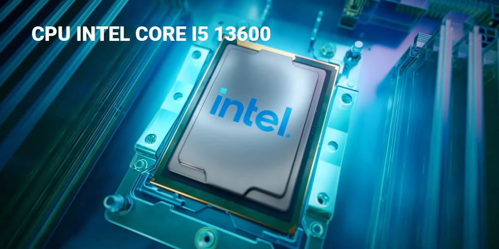 CPU Intel Core i5 13600 - songphuong.vn