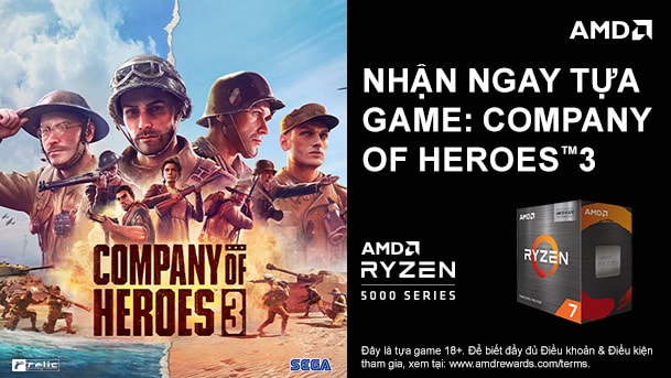 CTKM AMD Tặng game Company Of Heroes 3 khi mua CPU AMD Ryzen 5000