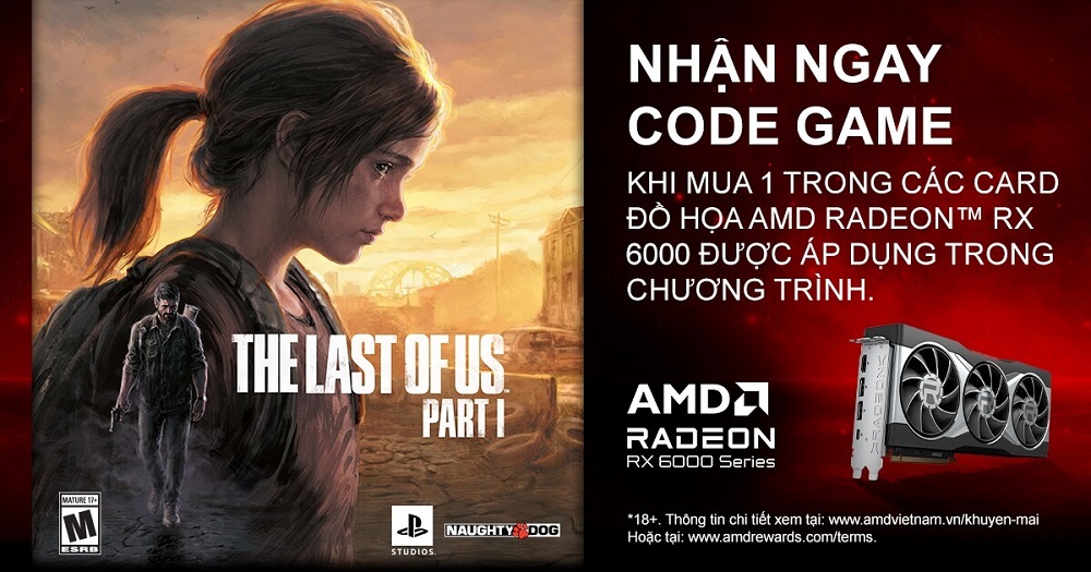 Khuyen mai VGA AMD RX 6000 RX 7000 Series tang code Game The Last Of US songphuong.vn 01