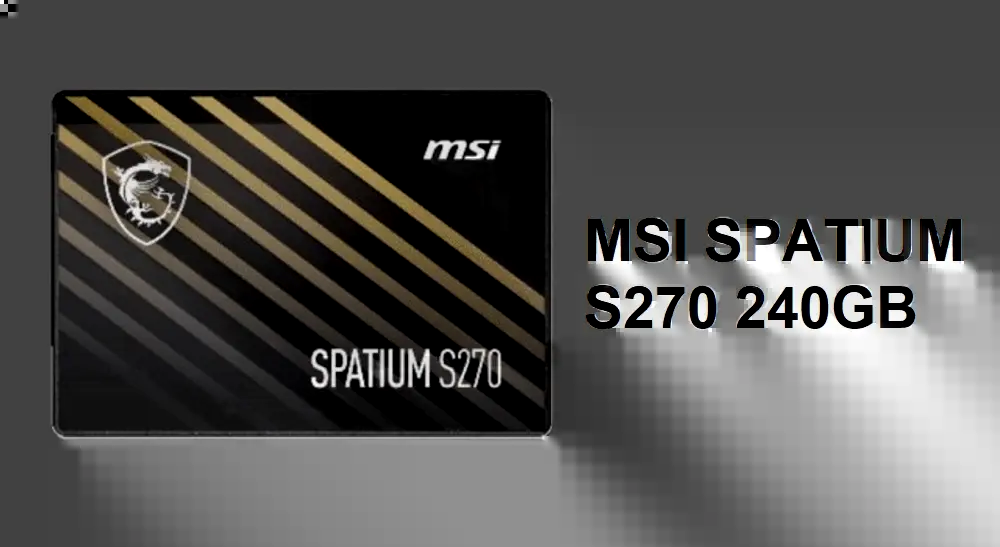 SSD MSI SPATIUM S270 240GB -1