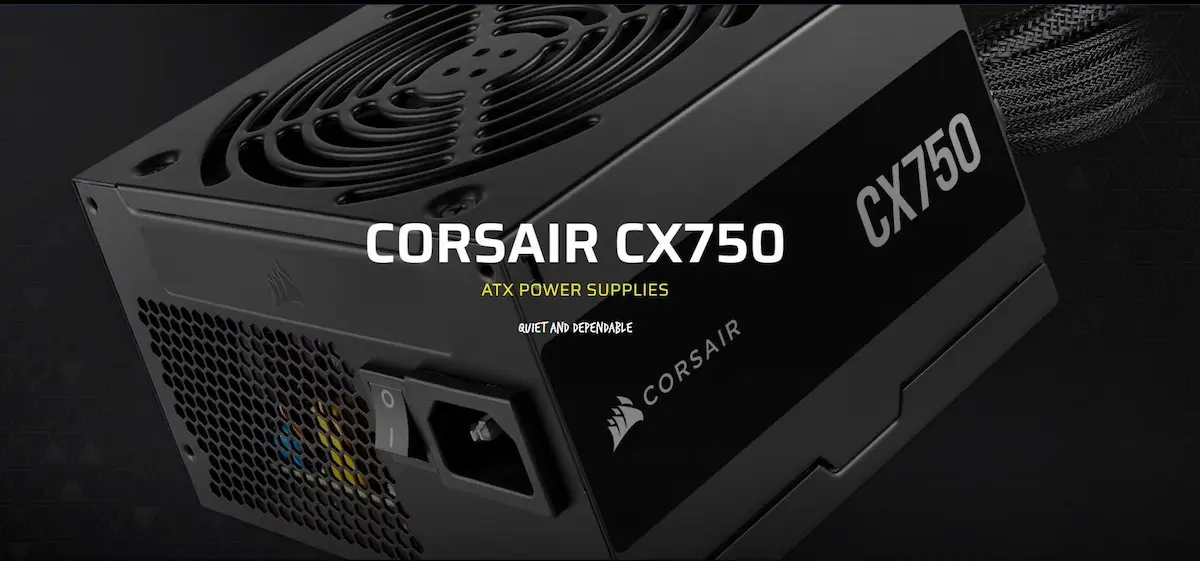 Nguồn Corsair CX750 750W 80 Plus Bronze