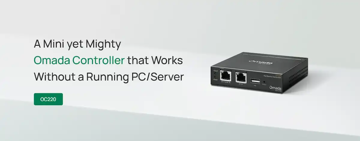 Bộ Điều Khiển TP- Link Omada OC220 Bộ Điều Khiển TP- Link Omada OC220